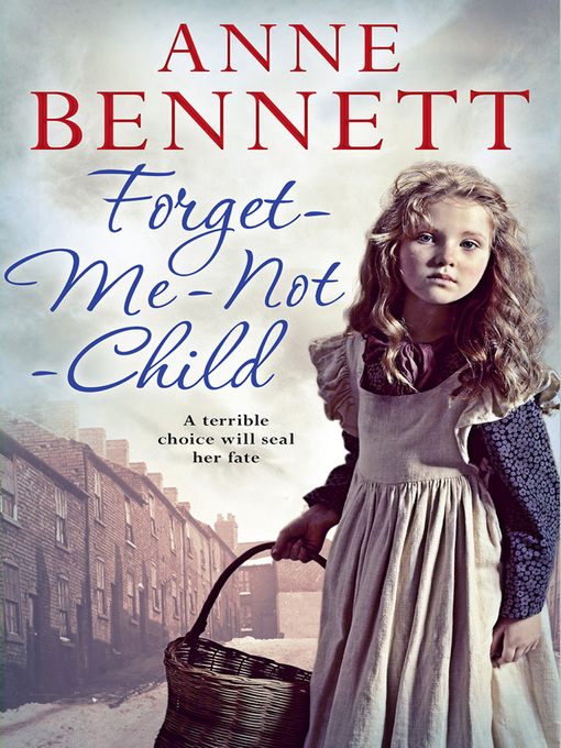 Title details for Forget-Me-Not Child by Anne Bennett - Available